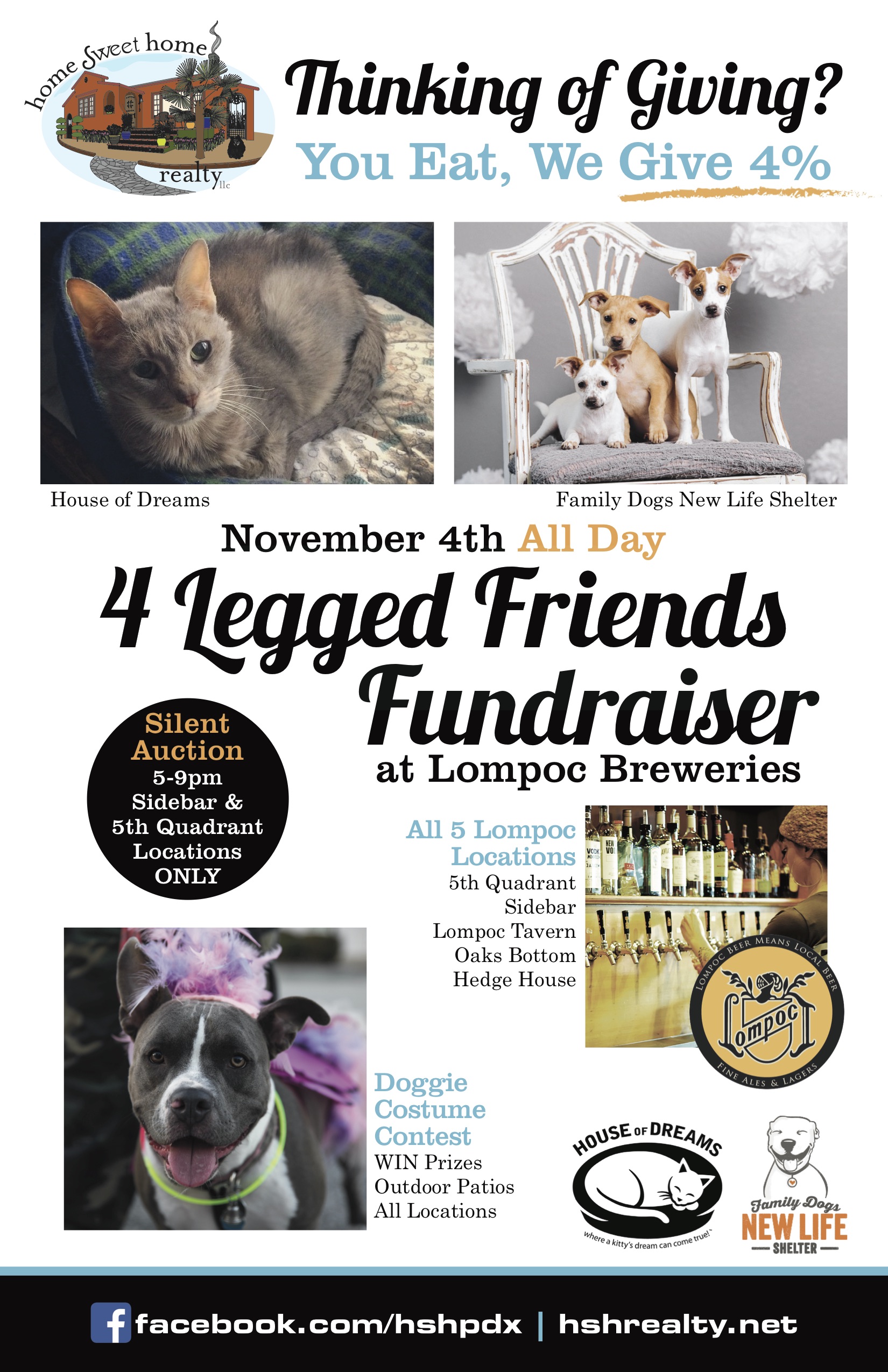 You Eat, We Give at the 4 - Legged Friends Fundraiser. Please join Home Sweet Home Realty and Lompoc Brewing on November 4th